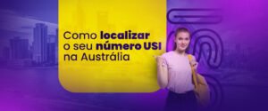 USI Austrália, número USI, Unique Student Identifier, como criar USI, recuperar USI, intercâmbio na Austrália, estudantes internacionais Austrália, CF Intercâmbios